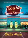 Cover image for Trouble in Queenstown